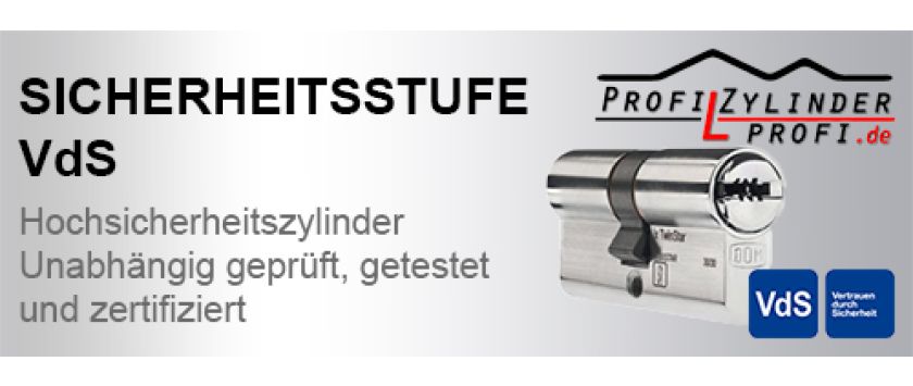 Sicherheitsstufe VdS Schließzylinder